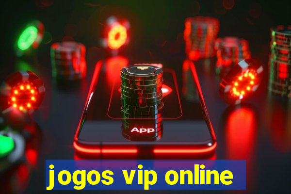 jogos vip online